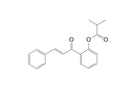 2'-Hydroxychalcone, 2-methylpropionate