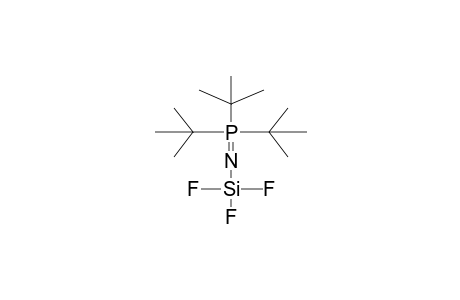 TRI-TERT-BUTYL(TRIFLUOROSILYLIMINO)PHOSPHORANE