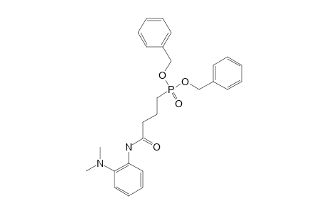 DIBENZYL-3-[2-(DIMETHYLAMINO)-PHENYLCARBAMOYL]-PROPYLPHOSPHONATE