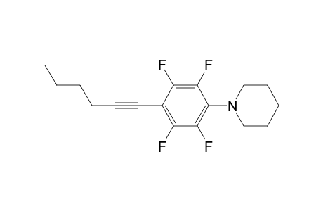 1-(4-PIPERIDINO-2,3,5,6-TETRAFLUOROPHENYL)-1-HEXYNE