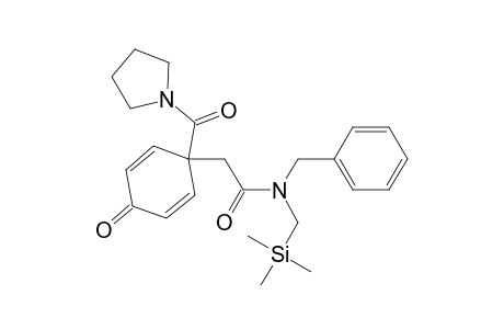 N-(benzyl)-2-[4-keto-1-(pyrrolidine-1-carbonyl)-1-cyclohexa-2,5-dienyl]-N-(trimethylsilylmethyl)acetamide