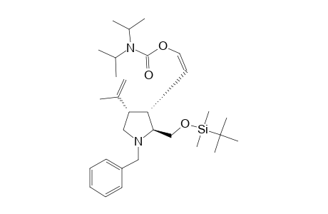 (1Z)-2-[(2S,3R,4S)-1-BENZYL-2-([[TERT.-BUTYL-(DIMETHYL)-SILYL]-OXY]-METHYL)-4-ISOPROPENYLPYRROLIDINYL]-ETHENYL-DIISOPROPYLCARBAMATE