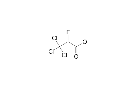 2-FLUORO-3,3,3-TRICHLORO-PROPIONIC-ACID