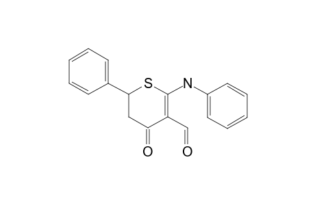 4-keto-6-phenyl-2-(phenylamino)-5,6-dihydrothiopyran-3-carbaldehyde