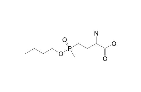 2-AMINO-4-(BUTOXY-METHYL-PHOSPHINOYL)-BUTYRIC-ACID