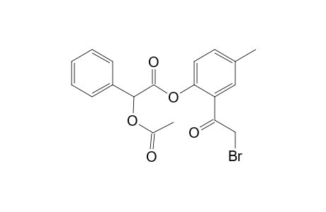 (+-)-Acetoxyphenylacetic acid 2-(2-bromoacetyl)-4-methylphenyl ester