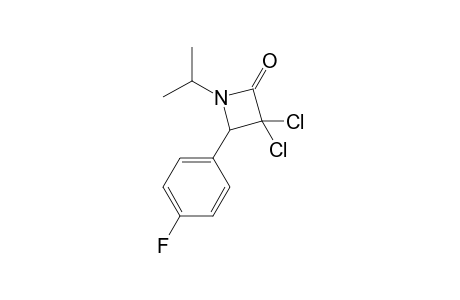 3,3-DICHLORO-1-ISOPROPYL-4-(4-FLUOROPHENYL)-2-AZETIDINONE