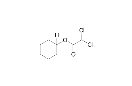 Dichloroacetic acid, cyclohexyl ester