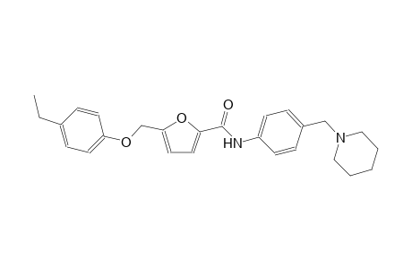 5-[(4-ethylphenoxy)methyl]-N-[4-(1-piperidinylmethyl)phenyl]-2-furamide