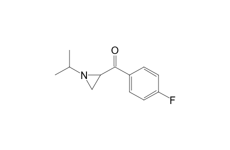 1-ISOPROPYL-2-(4-FLUOROBENZOYL)-AZIRIDINE