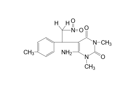 6-amino-1,3-dimethyl-5-[p-methyl-alpha-(nitromethyl)benzyl]uracil