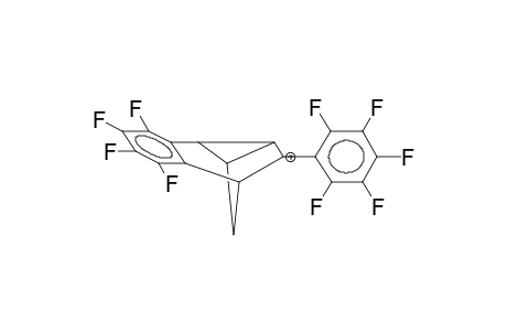 6-PENTAFLUOROPHENYL-3,4-TETRAFLUOROTRICYCLO[3.2.1.0(2,7)]OCTEN-6-YLCATION