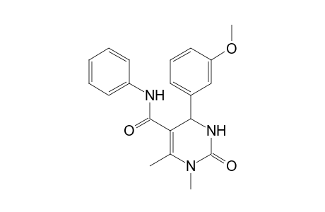 4-(3-Methoxyphenyl)-1,6-dimethyl-2-oxo-N-phenyl-1,2,3,4-tetrahydropyrimidin-5-carboxamide