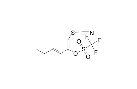 1-(Z)-3-(E)-1-THIOCYANATOHEXA-1,3-DIEN-2-YL-TRIFLUOROMETHANESULFONATE