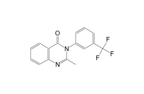 2-methyl-3-(alpha,alpha,alpha-trifluoro-m-tolyl)-4(3H)-quinazolinone