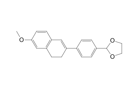 6-Methoxy-2-[4'-(1",3"-dioxolan-2"-yl)phenyl]-3,4-dihydronaphtahlene