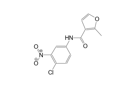 N-(4-chloro-3-nitrophenyl)-2-methyl-3-furamide