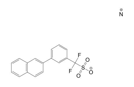 [3-(2'-NAPHTHYL)-PHENYL]-DIFLUOROMETHANESULFONIC-ACID-AMMONIUM-SALT