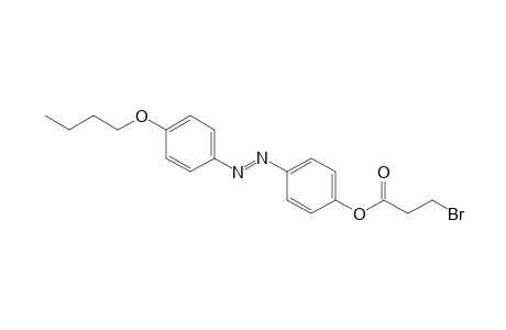 p-[(p-butoxyphenyl)azo]phenol, 3-bromopropionate
