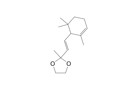 1,3-Dioxolane, 2-methyl-2-[2-(2,6,6-trimethyl-2-cyclohexen-1-yl)vinyl]-2-Methyl-2-(2-[2,6,6-trimethyl-2-cyclohexen-1-yl ]-vinyl)-1,3-dioxolane