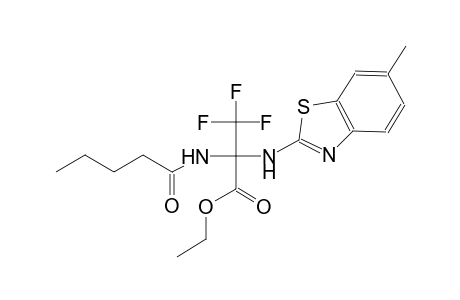 ethyl 3,3,3-trifluoro-2-[(6-methyl-1,3-benzothiazol-2-yl)amino]-2-(pentanoylamino)propanoate