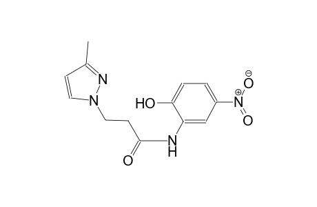 N-(2-hydroxy-5-nitrophenyl)-3-(3-methyl-1H-pyrazol-1-yl)propanamide