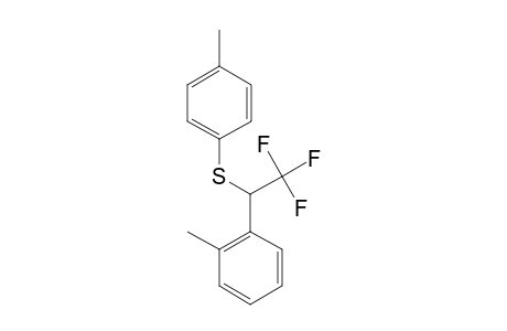 1,1,1-TRIFLUORO-2-(2-METHYLPHENYL)-2-(4-METHYLPHENYLTHIO)-ETHANE