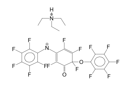 3-PENTAFLUOROANILINO-6-PENTAFLUOROPHENOXY-2,4,5,6-TETRAFLUORO-2,4-CYCLOHEXADIEN-1-ONE, TRIETHYLAMMONIUM SALT