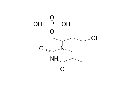 1-(1,4-DIHYDROXYPENTYL-2)THYMINE-1'-PHOSPHATE