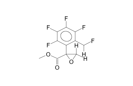 1-(3,4,5,6-TETRAFLUORO-2-FLUOROMETHYLPHENYL)-1-CARBOMETHOXYEPOXYETHANE