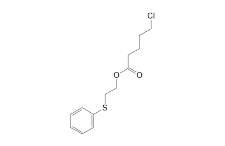 2-(Phenylthio)ethyl 5-chloropentanoate