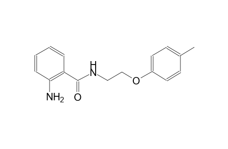 2-amino-N-[2-(4-methylphenoxy)ethyl]benzamide