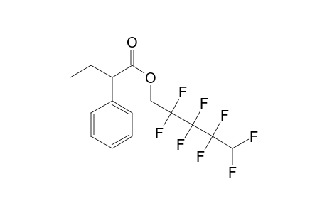 Butyric acid, 2-phenyl-, 2,2,3,3,4,4,5,5-octafluoropentyl ester