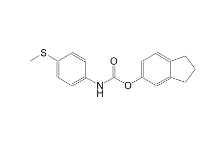 2,3-dihydro-1H-inden-5-yl 4-(methylsulfanyl)phenylcarbamate