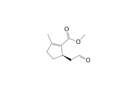 R Methyl 2-methyl-5-[2'-oxoethyl]cyclopent-1-enecarboxylate