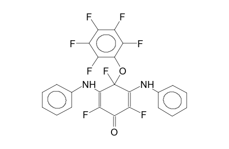 2,4,6-TRIFLUORO-4-PENTAFLUOROPHENOXY-3,5-BIS(PHENYLAMINO)-2,5-CYCLOHEXADIEN-1-ONE