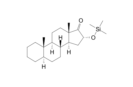 5.ALPHA.-ANDROSTAN-16.ALPHA.-OL-17-ONE-TRIMETHYLSILYL ETHER