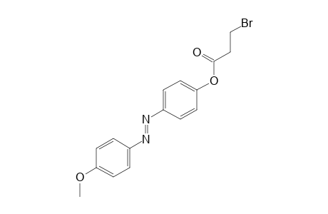 p-[(p-methoxyphenyl)azo]phenol, 3-bromopropionate