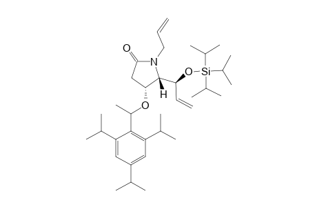 (4R,5S)-1-ALLYL-4-[(S)-1-(2,4,6-TRIISOPROPYLPHENYL)-ETHOXY]-5-[(R)-1-(TRIISOPROPYLSILYLOXY)-ALLYL]-PYRROLIDIN-2-ONE