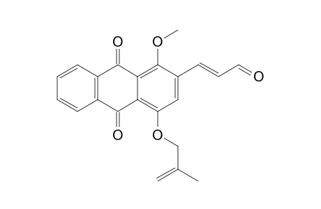 (E)-1-METHOXY-4-(2''-METHYLPROP-2''-ENYLOXY)-2-(3'-OXOPROP-1'-ENYL)-ANTHRAQUINONE