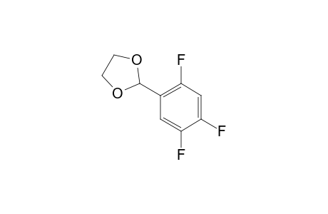 2-(2,4,5-Trifluorophenyl)-1,3-dioxolane