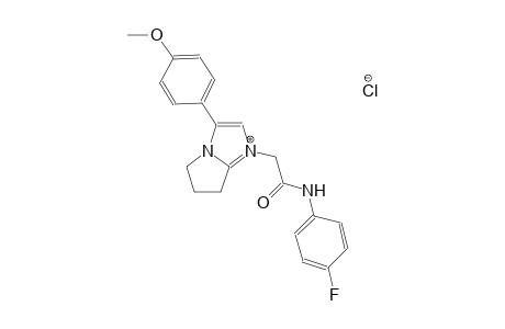 1-[2-(4-fluoroanilino)-2-oxoethyl]-3-(4-methoxyphenyl)-6,7-dihydro-5H-pyrrolo[1,2-a]imidazol-1-ium chloride