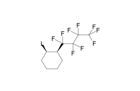 CIS-1-IODO-2-PERFLUOROBUTYLCYCLOHEXANE