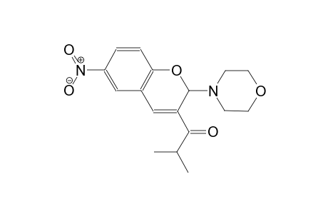 2-methyl-1-[2-(4-morpholinyl)-6-nitro-2H-chromen-3-yl]-1-propanone