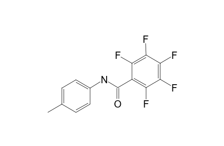 2,3,4,5,6-pentafluoro-N-(4-methylphenyl)benzamide