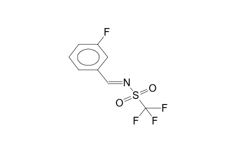 N-(META-FLUOROBENZYLIDENE)TRIFLUOROMETHYLSULPHONAMIDE