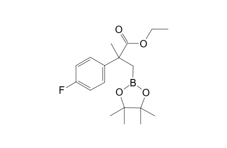 Ethyl 2-(4-fluorophenyl)-2-methyl-3-(4,4,5,5-tetramethyl-1,3,2-dioxaborolan-2-yl)propanoate