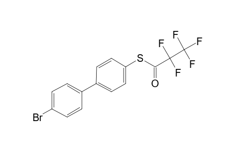 4'-Bromo-4-mercaptobiphenyl, S-pentafluoropropionyl-