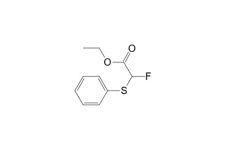 ETHYL-2-FLUORO-2-(PHENYLSULFANYL)-ACETATE