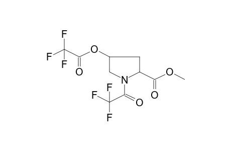 1-(2,2,2-trifluoroacetyl)-4-(2,2,2-trifluoroacetyl)oxy-pyrrolidine-2-carboxylic acid methyl ester